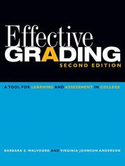 Effective grading : a tool for learning and assessment in college /