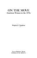 On the move : American women in the 1970s /
