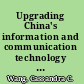 Upgrading China's information and communication technology industry state-firm strategic coordination and the geography of technological innovation /