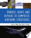 Bonded joints and repairs to composite airframe structures /