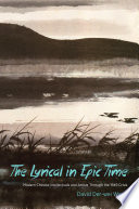 The lyrical in epic time : modern Chinese intellectuals and artists through the 1949 crisis /