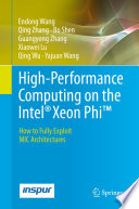 High-Performance computing on the Intel Xeon Phi : how to fully exploit MIC architectures /