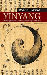 Yinyang : the way of heaven and earth in Chinese thought and culture /