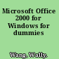 Microsoft Office 2000 for Windows for dummies