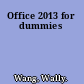Office 2013 for dummies