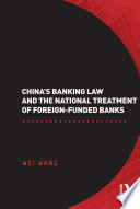 China's banking law and the national treatment of foreign-funded banks