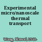 Experimental micro/nanoscale thermal transport