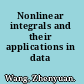Nonlinear integrals and their applications in data mining
