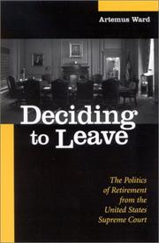 Deciding to leave : the politics of retirement from the United States Supreme Court /