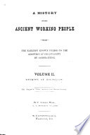 A history of the ancient working people : from the earliest known period to the adoption of Christianity by Constantine /