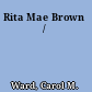 Rita Mae Brown /
