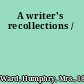 A writer's recollections /