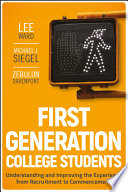 First-generation college students : understanding and improving the experience from recruitment to commencement /