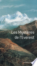 Les mystères de l'Everest /