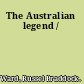 The Australian legend /