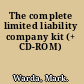 The complete limited liability company kit (+ CD-ROM)