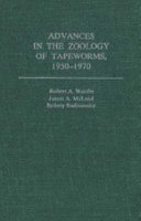 Advances in the zoology of tapeworms, 1950-1970