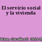 El servicio social y la vivienda