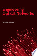 Engineering optical networks /