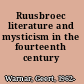 Ruusbroec literature and mysticism in the fourteenth century /