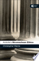 Aristotle's Nicomachean ethics : reader's guide /