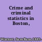 Crime and criminal statistics in Boston,