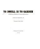 To dwell is to garden : a history of Boston's community gardens /