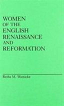 Women of the English Renaissance and Reformation /