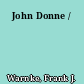 John Donne /