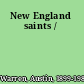 New England saints /