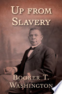 Up from slavery : an autobiography /