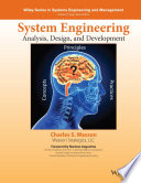 System engineering analysis, design, and development : concepts, principles, and practices /