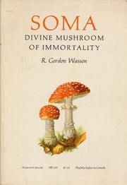 Soma : divine mushroom of immortality.