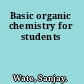 Basic organic chemistry for students