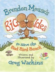 Brendon Mouse's big idea to save the bad bird bunch /