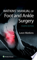 Watkins' manual of foot and ankle medicine and surgery /