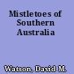 Mistletoes of Southern Australia