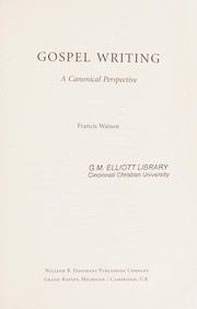 Gospel writing : a canonical perspective /