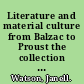 Literature and material culture from Balzac to Proust the collection and consumption of curiosities /