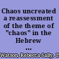 Chaos uncreated a reassessment of the theme of "chaos" in the Hebrew Bible /