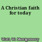 A Christian faith for today