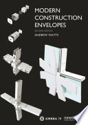 Modern construction envelopes /