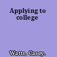 Applying to college