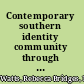 Contemporary southern identity community through controversy /