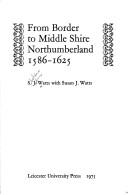 From border to middle shire : Northumberland, 1586-1625 /