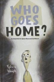 Who goes home? /