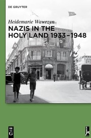 Nazis in the Holy Land, 1933-1948 /