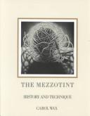 The mezzotint : history and technique /