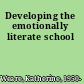 Developing the emotionally literate school