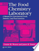 The food chemistry laboratory : a manual for experimental foods, dietetics, and food scientists /